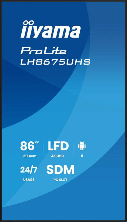 iiyama LH8675UHS-B2AG Signage Display Digital signage flat panel 2.17 m (85.6") LCD Wi-Fi 500 cd/m² 4K Ultra HD Black Built-in processor Android 11 24/7